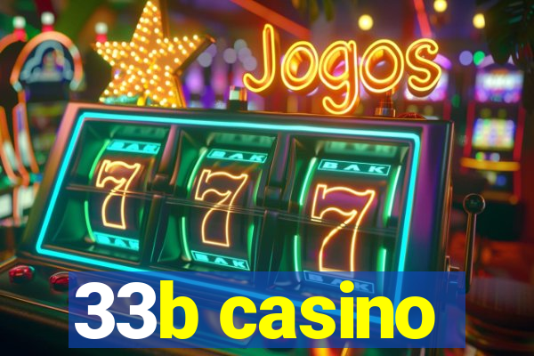 33b casino